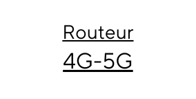 Routeur 4G 5G