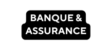 BANQUE ASSURANCE