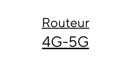 Routeur 4G 5G
